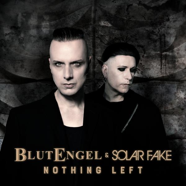 Blutengel, Solar Fake - Nothing Left