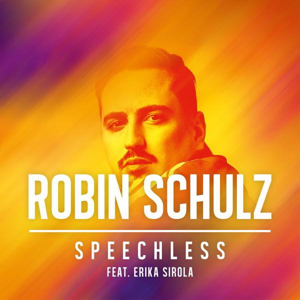 Robin Schulz, Erika Sirola - Speechless (feat. Erika Sirola)