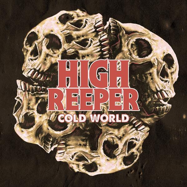 High Reeper - Cold World