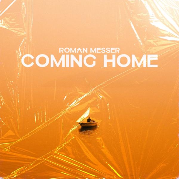 Roman Messer - Coming Home