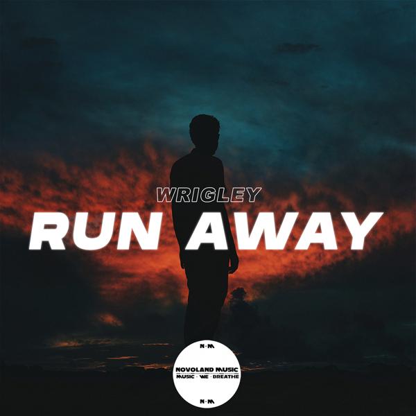 Wrigley - Run Away