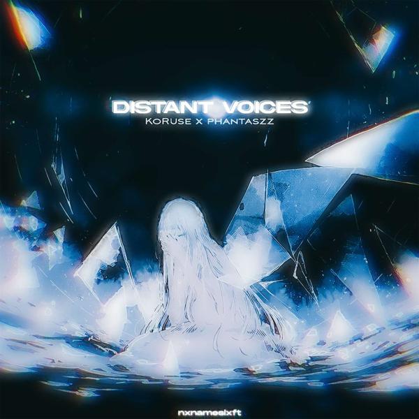 KORUSE, Phantaszz - DISTANT VOICES