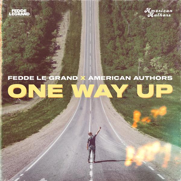 Fedde Le Grand, American Authors - One Way Up