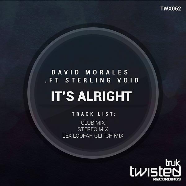 David Morales, Sterling Void - It's Alright (feat. Sterling Void) (Club Mix)