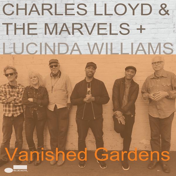 Charles Lloyd & The Marvels - Ballad Of The Sad Young Men