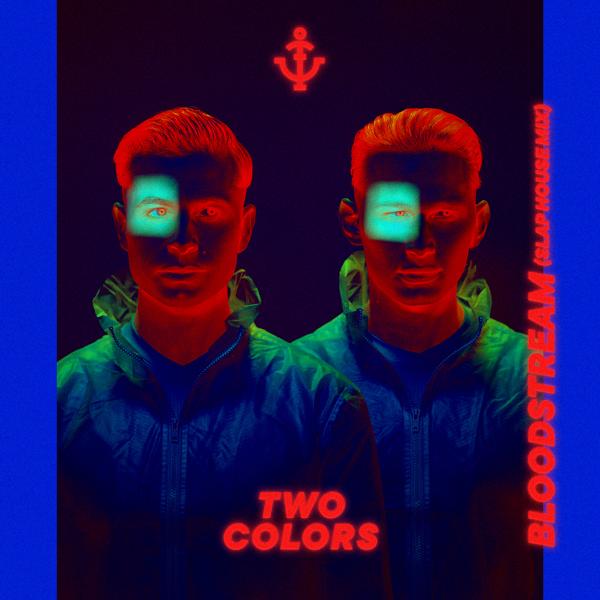 twocolors - Bloodstream (Slap House Mix)