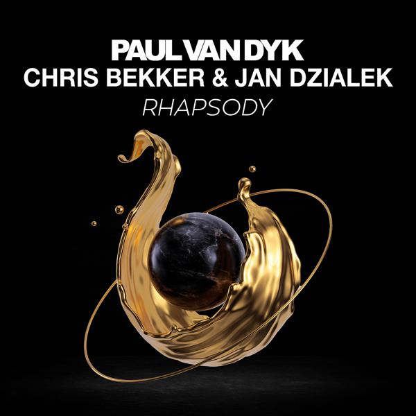 Paul van Dyk, Jan Dzialek, Chris Bekker - Rhapsody (Album Mix)