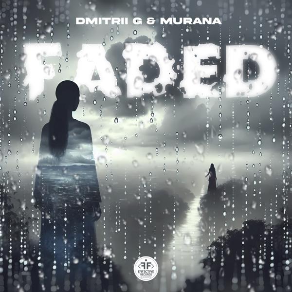 Dmitrii G, MURANA - Faded