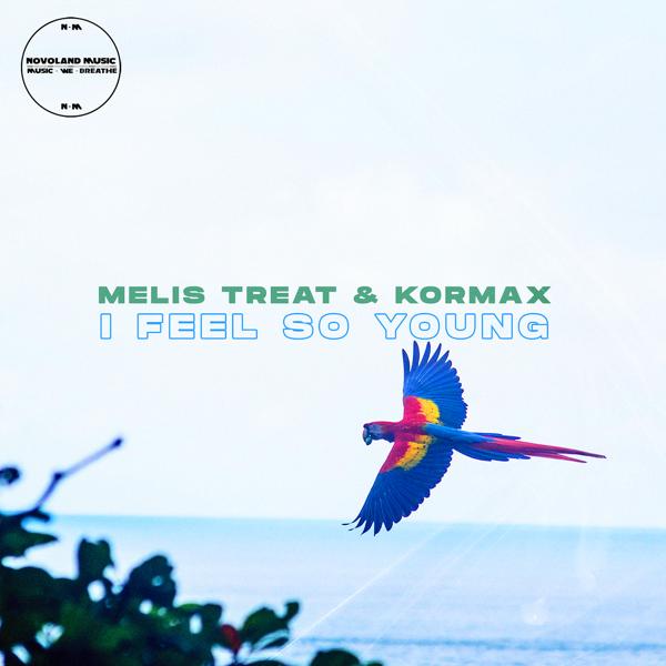 Melis Treat, KORMAX - I Feel So Young