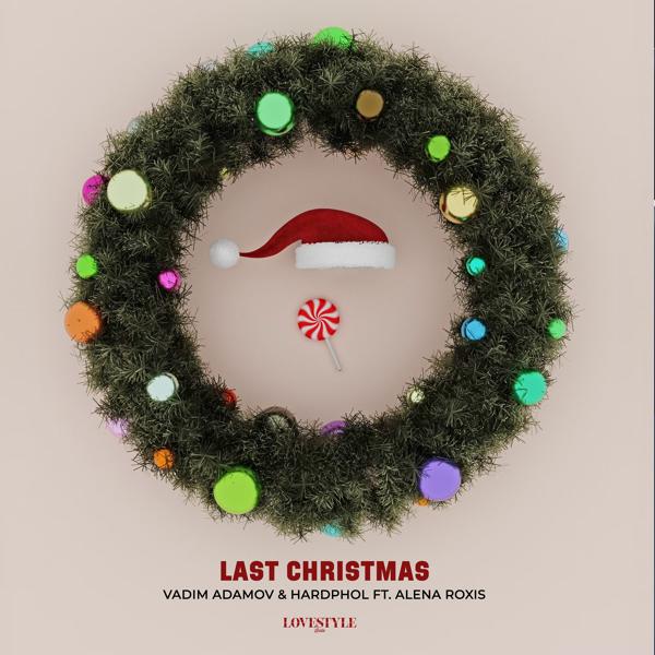 Vadim Adamov, Hardphol, Alena Roxis - Last Christmas