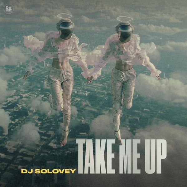 DJ Solovey - Take Me Up