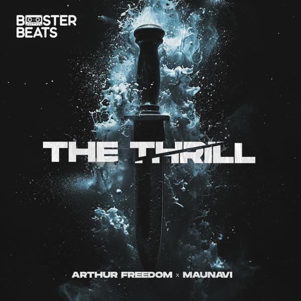 Arthur Freedom, Maunavi - The Thrill