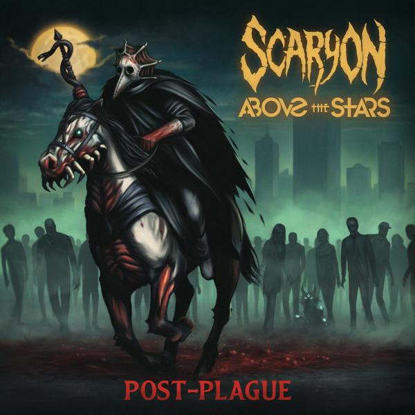 ScaryON, Above the Stars - Post-Plague