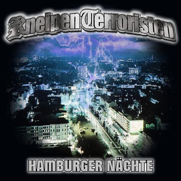 Kneipenterroristen - Hamburger Nächte