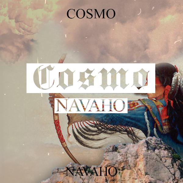 Cosmo - Navaho