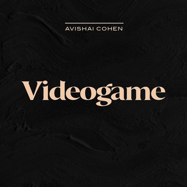 Avishai Cohen, Elchin Shirinov, Roni Kaspi - Videogame