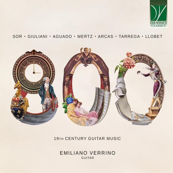 Emiliano Verrino - 800: 19th Century Guitar Music