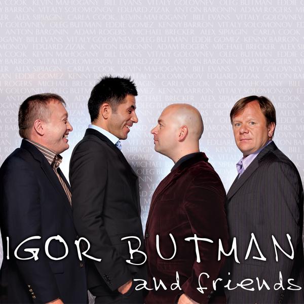 Igor Butman, Vitaly Solomonov, Anton Baronin, Alex Sipiagin - All of Me