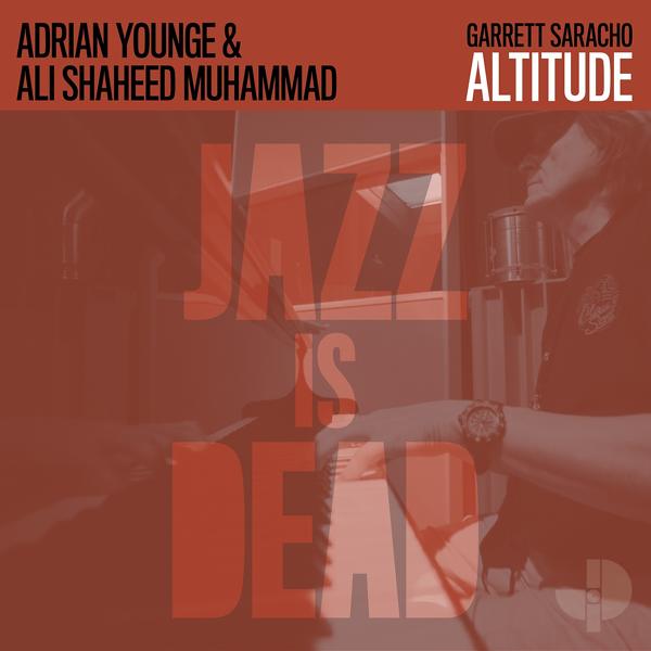 Garrett Saracho, Adrian Younge, Ali Shaheed Muhammad - Altitude