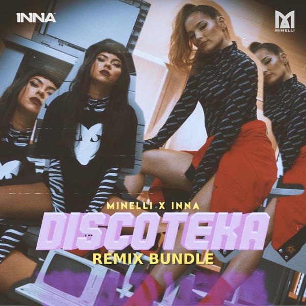 Minelli, Inna - Discoteka (Toka Remix Radio Edit)