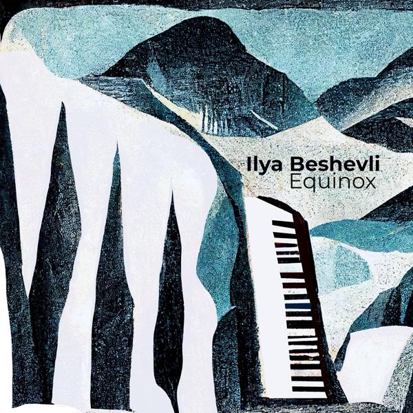 Ilya Beshevli - Equinox