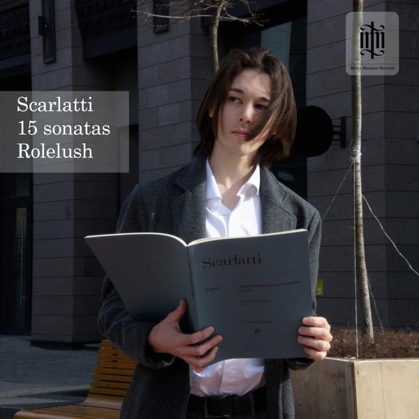 Rolelush - Scarlatti: 15 Sonatas