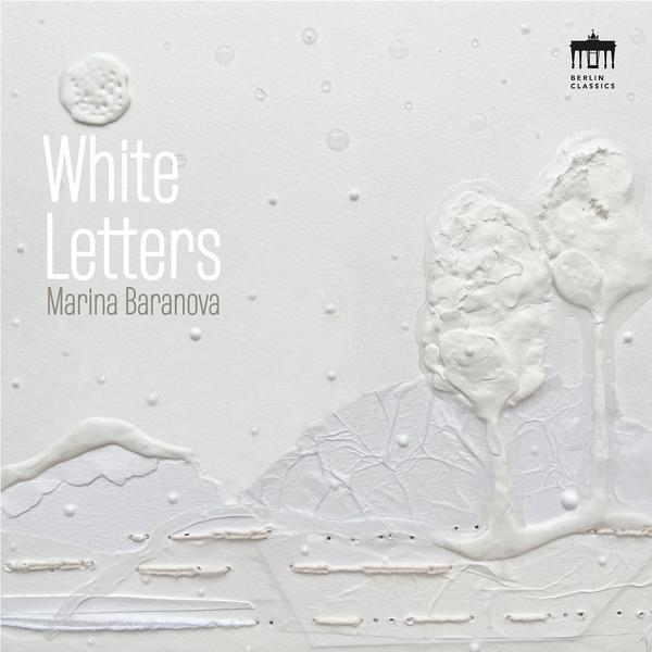 Marina Baranova - White Letters