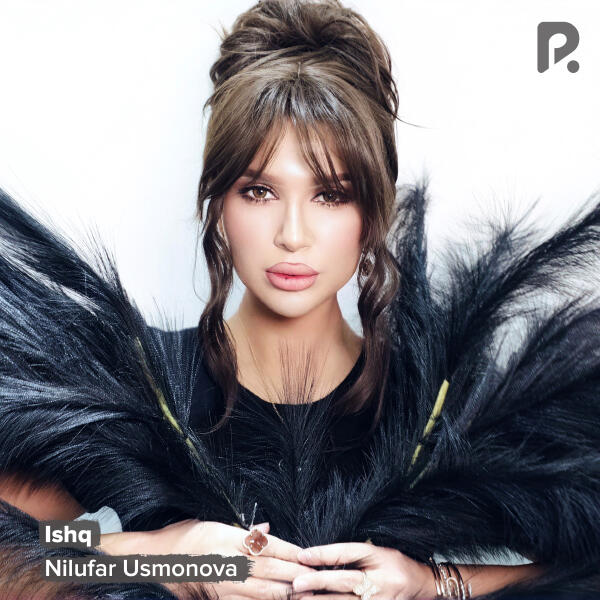 Nilufar Usmonova - Ishq