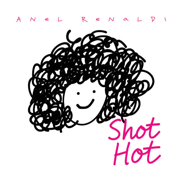 Anel Renaldi - Shot Hot