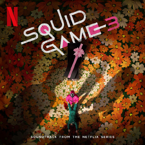 Traditional - Squid Game 3 (Soundtrack from the Netflix Series)