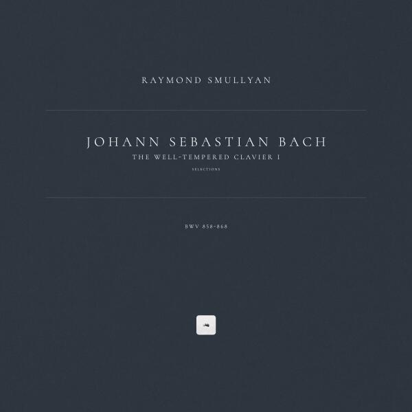 Johann Sebastian Bach - The Well-Tempered Clavier I: Selections