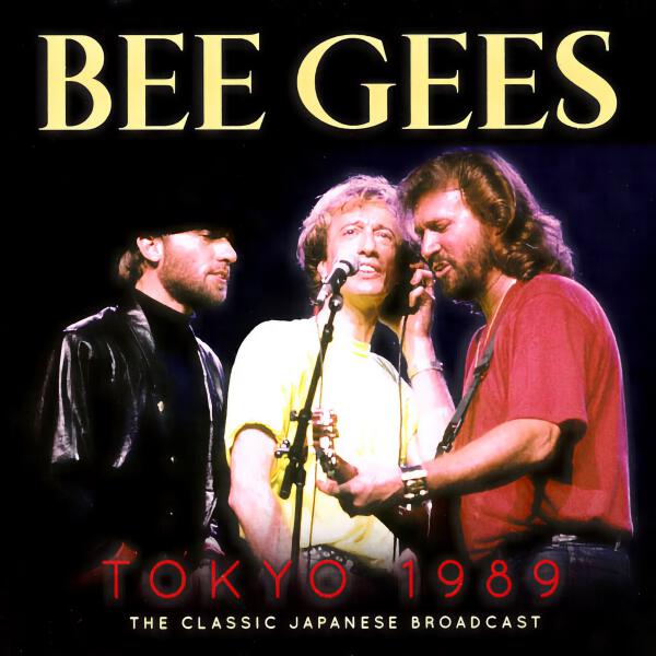 Bee Gees - Tokyo 1989
