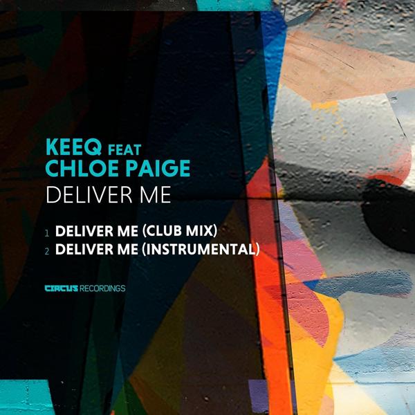 KeeQ, Chloe Paige - Deliver Me (Instrumental Mix)