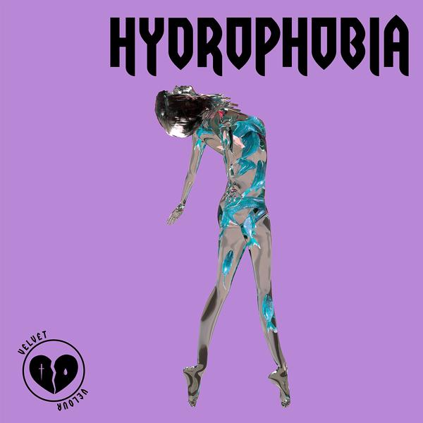 Velvet Velour - Hydrophobia