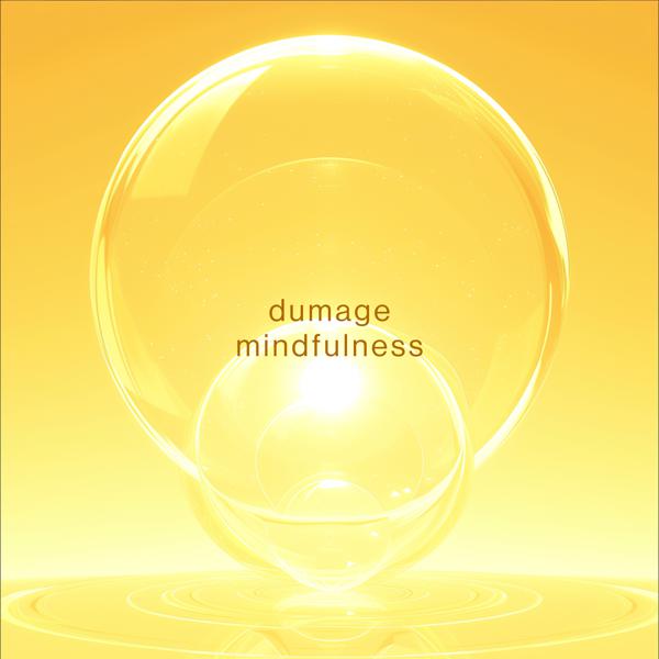 Dumage - Mindfulness