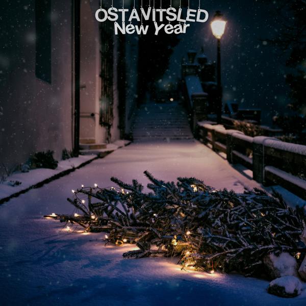 OSTAVITSLED - New Year