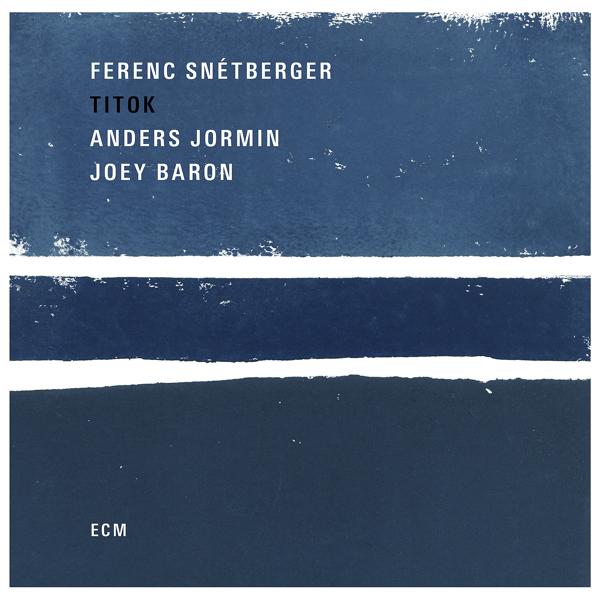 Ferenc Snetberger, Anders Jormin, Joey Baron - Kék Kerék