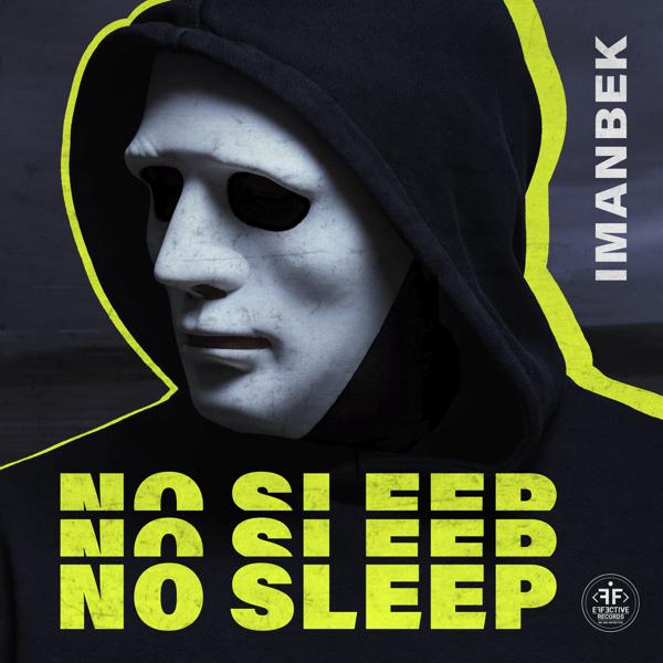 Imanbek - No Sleep