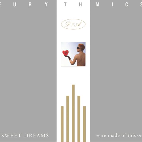 Eurythmics, Annie Lennox, Dave Stewart - Sweet Dreams (Are Made of This) (Remastered)