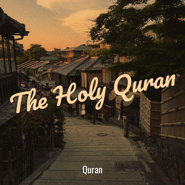 Quran - The Holy Quran