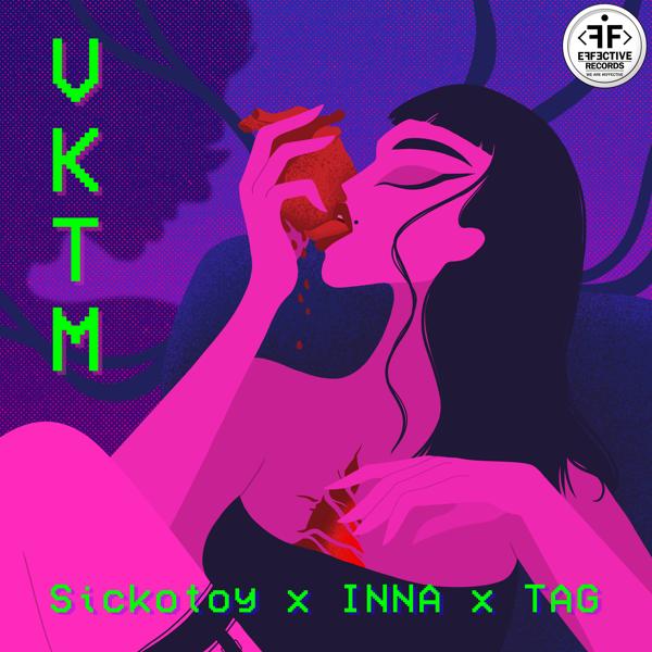 SICKOTOY, Inna, Tag - VKTM