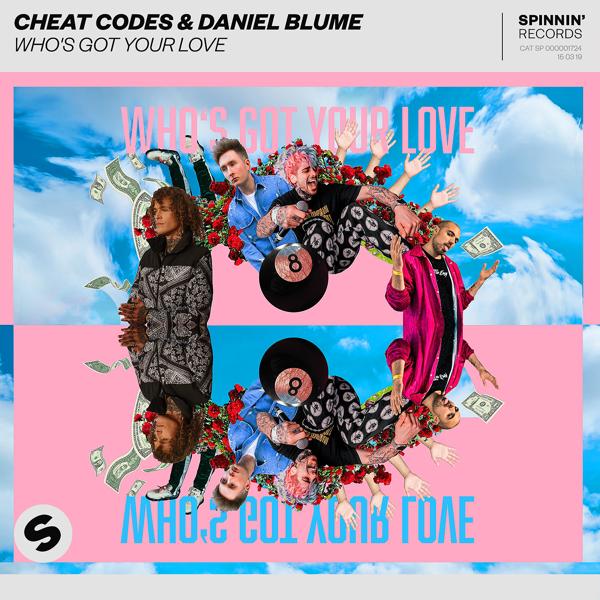 Cheat Codes, Daniel Blume - Who's Got Your Love