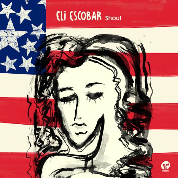 Eli Escobar - Body and Soul