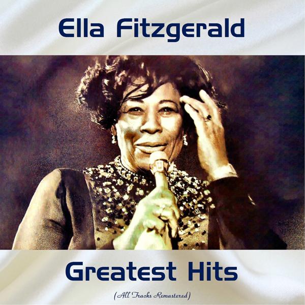 Ella Fitzgerald - Too Darn Hot (Remastered)