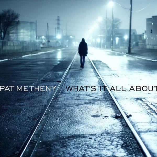 Pat Metheny - And I Love Her