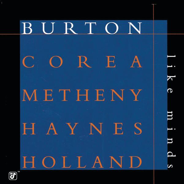 Gary Burton, Chick Corea, Pat Metheny, Roy Haynes, Dave Holland - Question And Answer (Album Version)