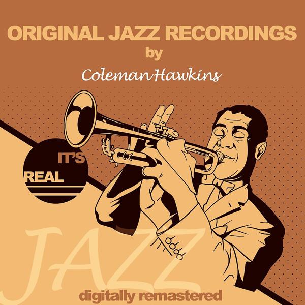 Coleman Hawkins - Under a Blanket of Blue (Remastered)