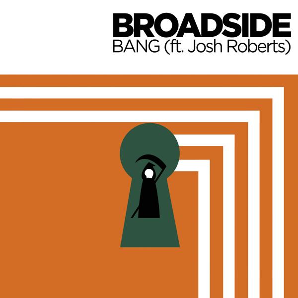 Broadside, Joshua Roberts - Bang