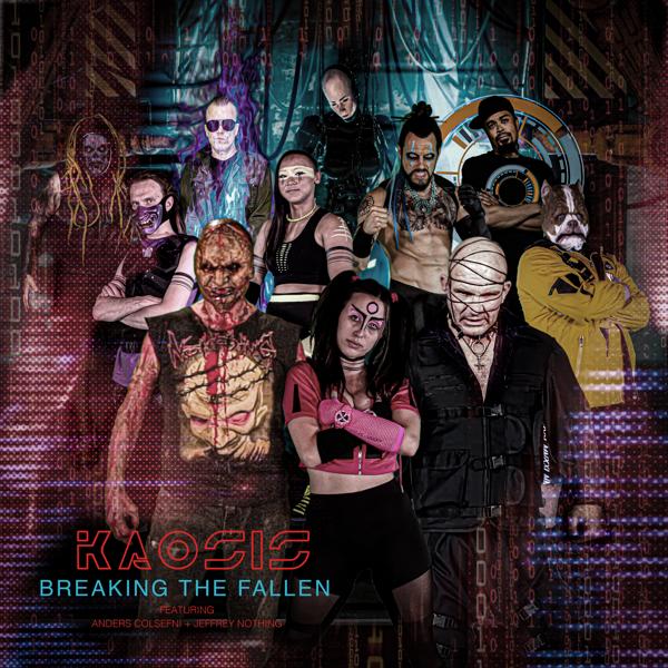 Kaosis, Jeffrey Nothing, Anders Colsefni - Breaking the Fallen