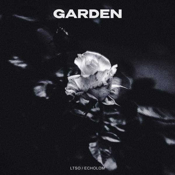 Echolom, LTSO - Garden